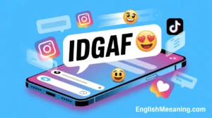 idgaf meaning