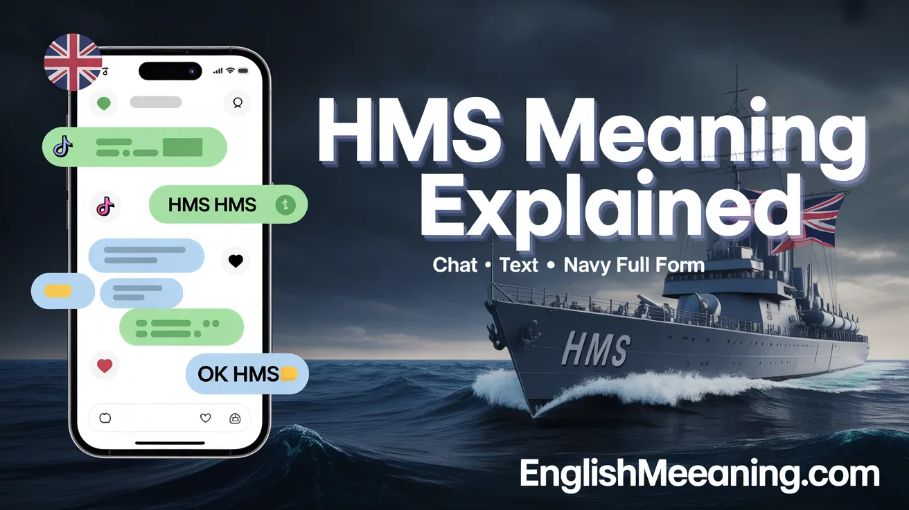 HMS Meaning