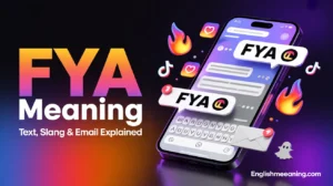 FYA Meaning