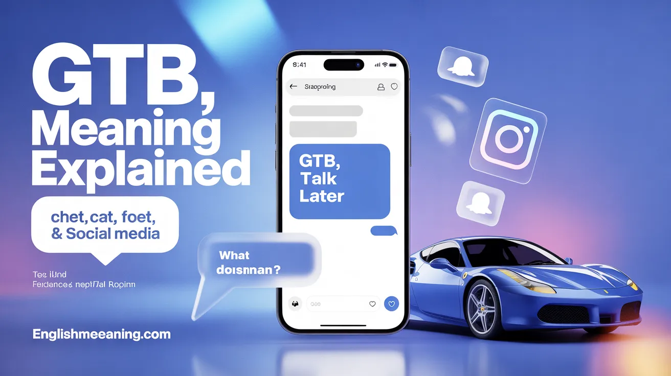 GTB Meaning