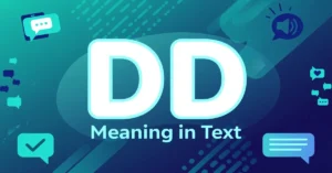 DD Meaning in Text