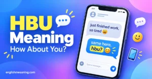 HBU Meaning