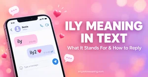 ILY Meaning