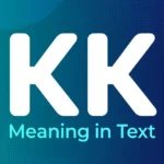 KK Meaning in Text
